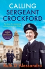Image for Calling Sergeant Crockford  : the story of a pioneering policewoman in the 1960s