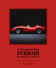 Image for A Dream in Red - Ferrari by Maggi &amp; Maggi