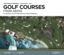 Image for The world&#39;s greatest golf courses from above