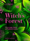 Image for Kew - witch&#39;s forest  : trees in folklore, magic and traditional medicine