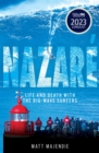 Image for Nazarâe  : life and death with the big wave surfers