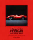 Image for A dream in red  : Ferrari by Maggi &amp; Maggi