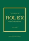 Image for Little book of Rolex  : the story behind the iconic brand