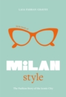 Image for Little book of Milan style  : the fashion history of the iconic city