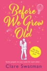 Image for Before we grow old