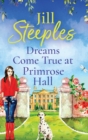 Image for Dreams Come True at Primrose Hall