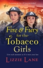 Image for Fire and Fury for the Tobacco Girls