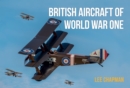 Image for British Aircraft of World War One
