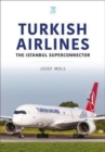 Image for Turkish airlines  : the Istanbul superconnector
