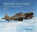 Image for British Aviation: The First Half Century