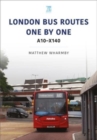 Image for London Bus Routes One by One: A10-X140