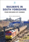 Image for Railways in South Yorkshire