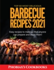 Image for Top 50 Most Delicious Barbecue Recipes 2021 : Easy recipes to make so that anyone can prepare and enjoy them!