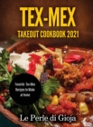 Image for Tex-Mex Takeout Cookbook 2021
