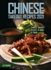 Image for Chinese Takeout Recipes 2021 : Chinese Takeout Recipes to Make at Home