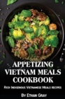 Image for Appetizing Vietnam Meals Cookbook