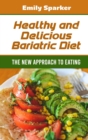 Image for Healthy and Delicious Bariatric Diet