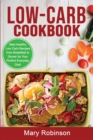 Image for Low-Carb Cookbook : Best Healthy Low Carb Recipes from Breakfast to Dinner for Your Perfect Everyday Diet!