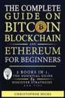 Image for The Complete Guide on Bitcoin, Blockchain and Ethereum for Beginners