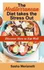 Image for The Mediterranean Diet takes the Stress Out