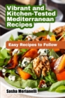 Image for Vibrant and Kitchen-Tested Mediterranean Recipes
