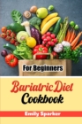 Image for Bariatric Diet Cookbook : For Beginners