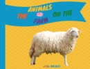 Image for The Animals on the Farm : Explain Interesting and Fun Facts to Your Child