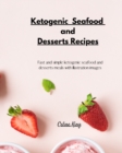 Image for Ketogenic Seafood and Desserts Recipes