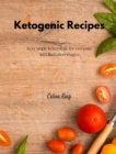 Image for Ketogenic Recipes : Very simple keto meals for everyone with illustration images