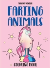 Image for Farting Animals Coloring book : An Irreverent, Funny and Hilarious coloring book for kids and adults