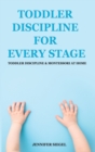 Image for Toddler Discipline for Every Stage : Toddler Discipline &amp; Montessori at Home