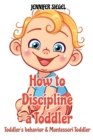 Image for How to Discipline a Toddler
