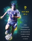 Image for [ 2 Books in 1 ] - Libro Fotografico in Italiano Con 170 Immagini Di Uomini E Donne Che Giocano a Calcio