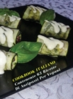 Image for Cookbook Italiano Contenente 63 Ricette Di Antipasti Per Vegani