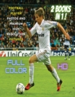 Image for [ 2 Books in 1 ] - Football Player Photos and Premium High Resolution Pictures - Full Color HD : This Book Includes 2 Photo Albums - Soccer Ball Stock Photos And Images - Paperback Version - English L