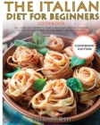 Image for Italian Diet for Beginners Cookbook