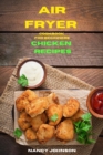 Image for Air Fryer Cookbook Chicken Recipes
