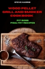 Image for Wood Pellet Smoker Cookbook Pit Boss Poultry Recipes