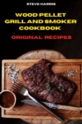 Image for Wood Pellet Smoker Cookbook 2021 Original Recipes