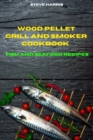 Image for Wood Pellet Smoker Cookbook 2021 Fish and Seafood Recipes