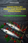 Image for Wood Pellet and Smoker Cookbook 2021Fish and Seafood Recipes
