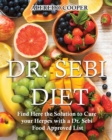 Image for Dr. Sebi Diet : Find Here the Solution to Cure your Herpes with a Dr. Sebi Food Approved List