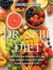 Image for Dr. Sebi Diet : Find Here the Solution to Cure your Herpes with a Dr. Sebi Food Approved List