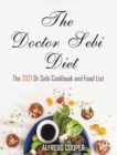 Image for The Doctor Sebi Diet : The 2021 Dr.Sebi Cookbook and Food List