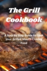 Image for The Grill Cookbook