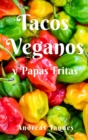 Image for Tacos Veganos Y Papas Fritas