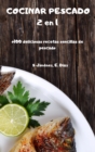 Image for COCINAR PESCADO 2 en 1 +100 deliciosas recetas sencillas de pescado