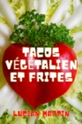 Image for Tacos Vegetalien Et Frites