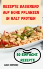 Image for Rezepte Basierend Auf Hohe Pflanzen in Halt Protein 50 Einfache Rezepte