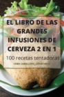 Image for EL LIBRO DE LAS GRANDES INFUSIONES DE CE